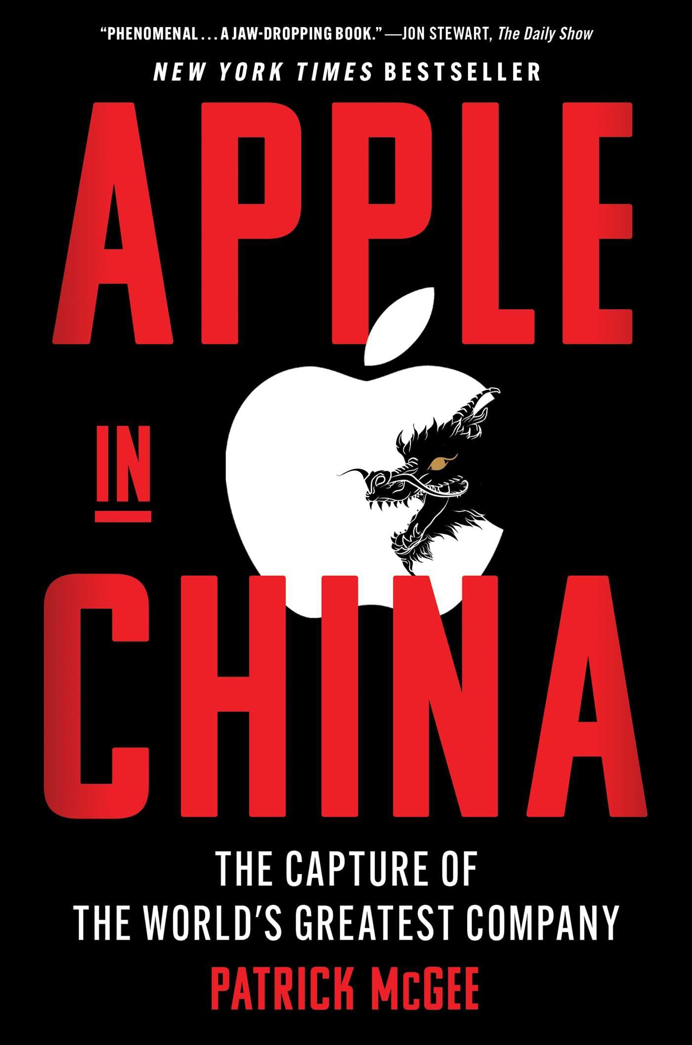 Apple in China: The Capture of the World's Greatest Company Thumbnail