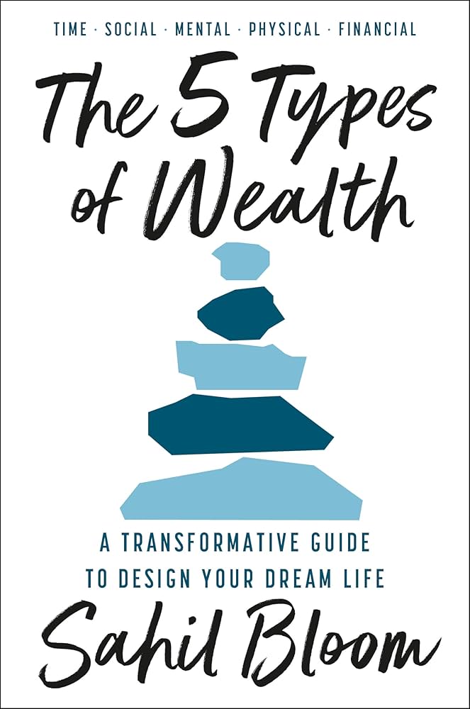 The 5 Types of Wealth  Thumbnail